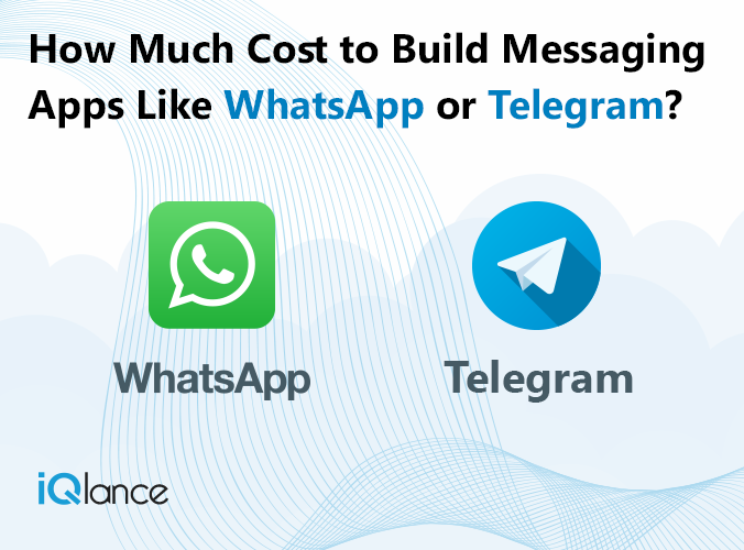 How Much Cost to Build Messaging Apps Like WhatsApp or Telegram?