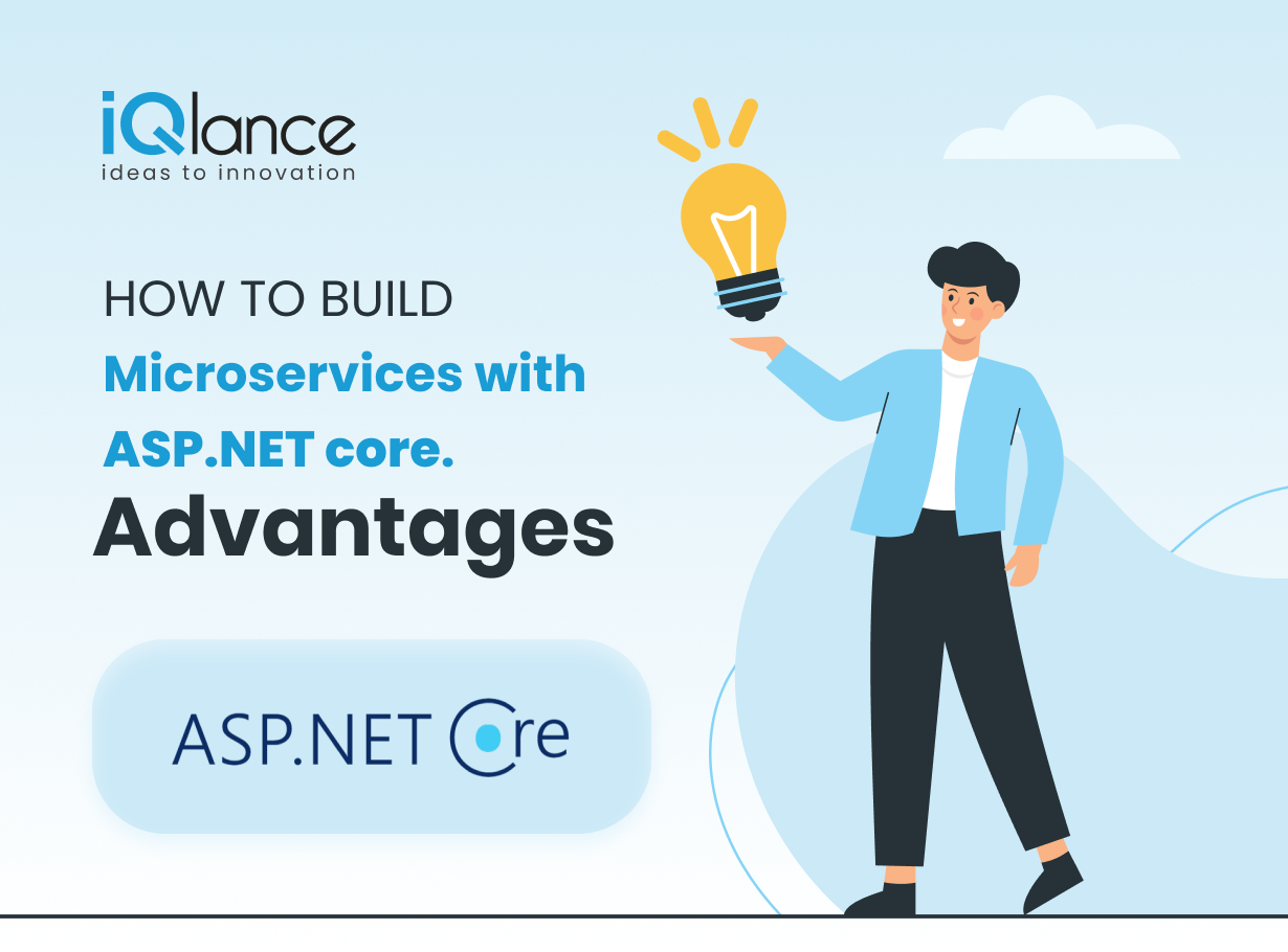 How to Build Microservices with ASP.NET core, and advantages