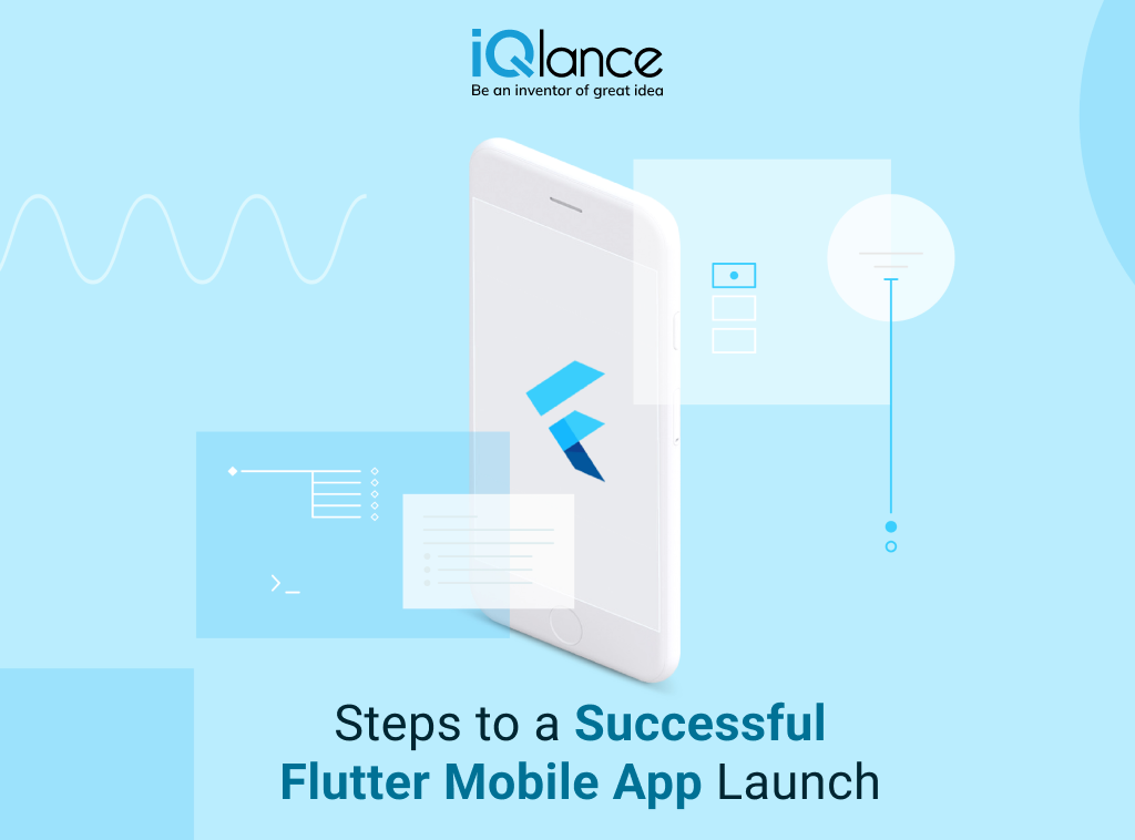 Steps to a Successful Flutter Mobile App Launch