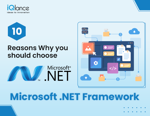 10 Reasons Why you should choose Microsoft .NET Framework