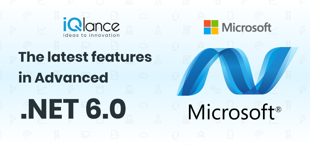 The Latest Features in Advanced DotNET 6