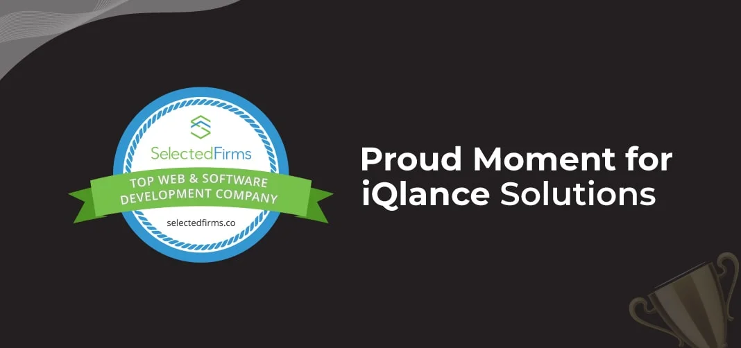 Selected Firms recognized IQlance as the top software development company in the USA